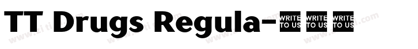 TT Drugs Regula字体转换